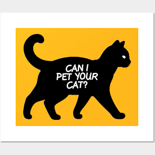 Can I pet your cat? Posters and Art